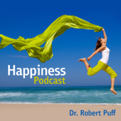 Happiness Podcast - Dr. Robert Puff, Ph.D.