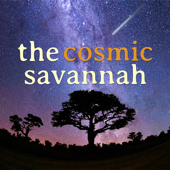 The Cosmic Savannah - The Cosmic Savannah