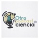 Otro Podcast de Ciencia 