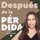 165) Casi como familia - Después de la pérdida con Sonia Casillas