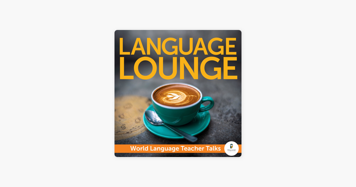 ‎Language Lounge on Apple Podcasts
