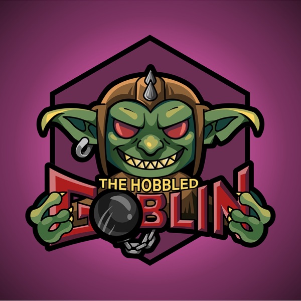 The Hobbled Goblin Podcast Artwork