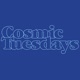 Cosmic Tuesdays