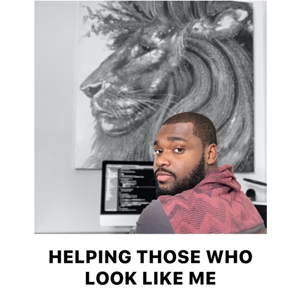 HELPING THOSE WHO LOOK LIKE ME Artwork