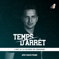 Temps d‘arrêt avec Coach Frank