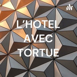 L'HOTEL AVEC TORTUE