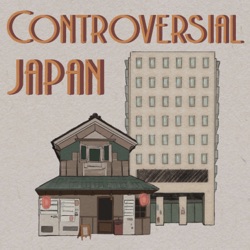 Welcome to Controversial Japan