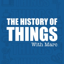 The history of things! 