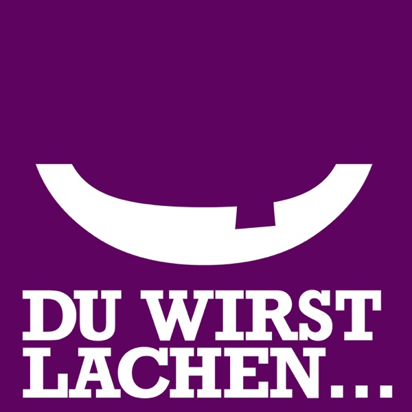 Du wirst lachen…