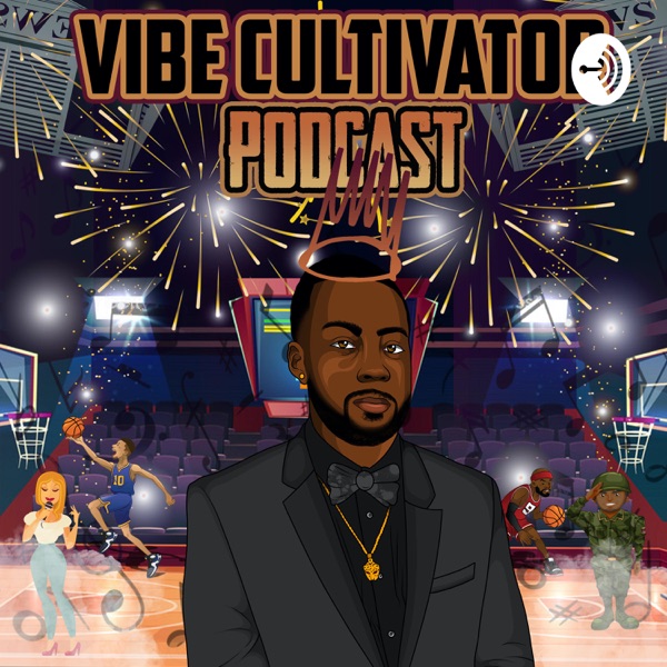 Vibe Cultivator Podcast Artwork