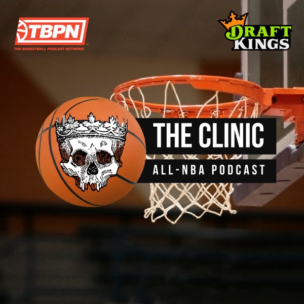 The Clinic: All-NBA Podcast Artwork