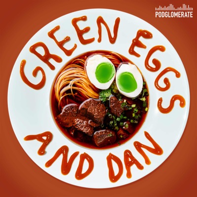 Green Eggs and Dan Green Eggs and Dan