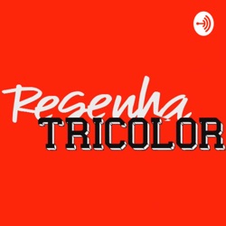 Resenha Tricolor 254 - Gabi Martins