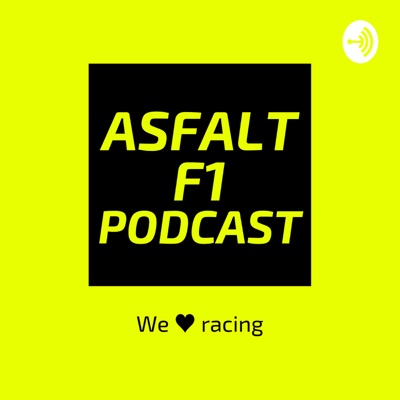 ASFALT F1 Podcast ASFALT F1 Podcast