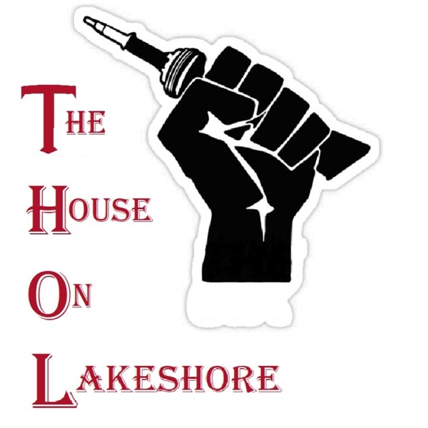 The House On Lakeshore Podcast