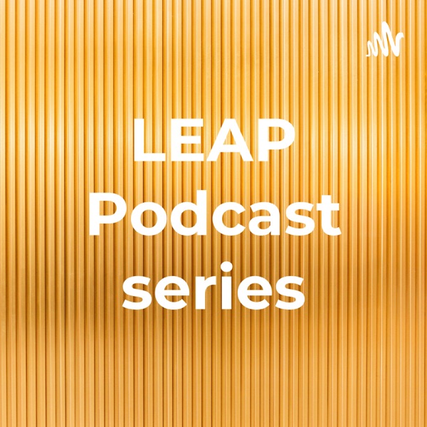 LEAP Podcast series Artwork