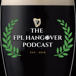 FPL Hangover #163 - Season 5 Episode 20 - Knickerbocker Glory