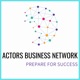 Actors Business Network- Podcast. 