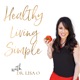 159: Healthy Living Simple Tips with Dr. Aaron Hartman