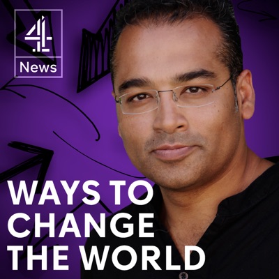 Ways to Change the World with Krishnan Guru-Murthy