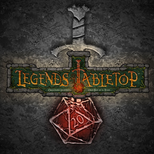 Legends of Tabletop Podcast Artwork