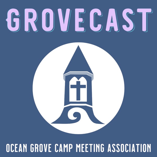 Artwork for GroveCast : Ocean Grove Podcast