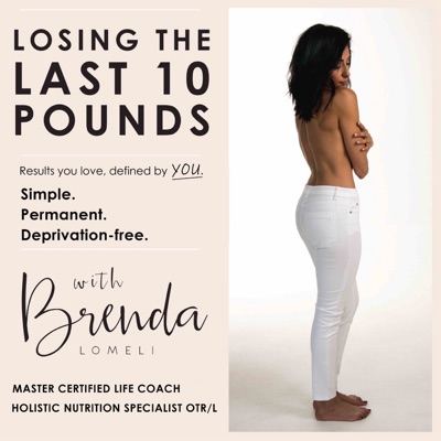 The Last 10 Pounds Podcast The Last 10 Pounds Podcast
