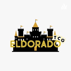 Eldorado TCG Podcast FoW 82