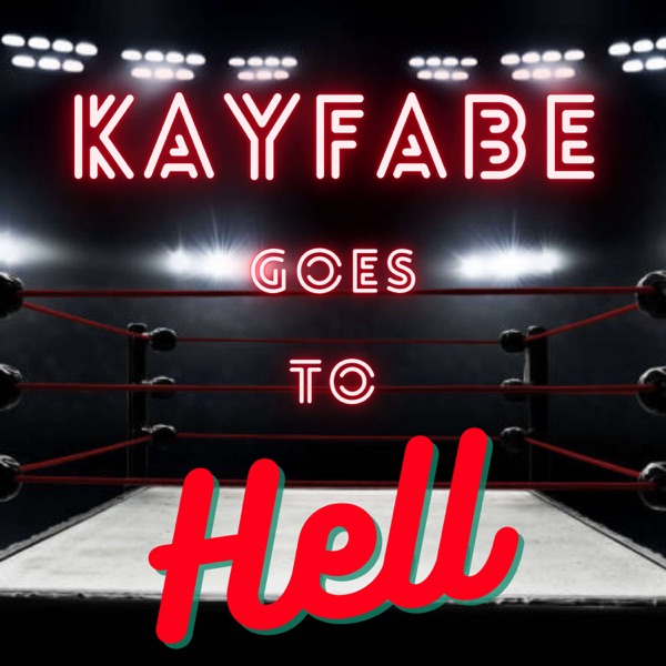 Kayfabe Goes To Hell Artwork