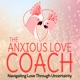 90: A Source of Your Relationship Anxiety