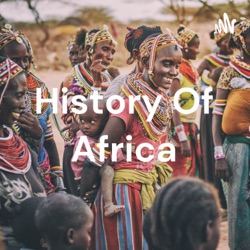 History Of Africa