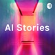 AI Stories