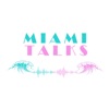 Miami Talks