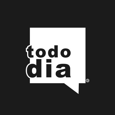 Todo Dia Podcast Todo Dia Podcast