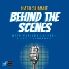 NATO Summit Behind the Scenes Podcast artwork
