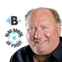 Alan Brazil Upfront With Mike Parry Ep.13