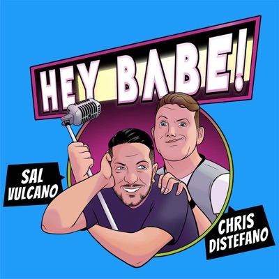 Sal and Chris Present: Hey Babe!:No Presh Network