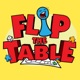 Flip the Table