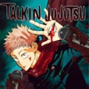 Talkin Jujutsu artwork