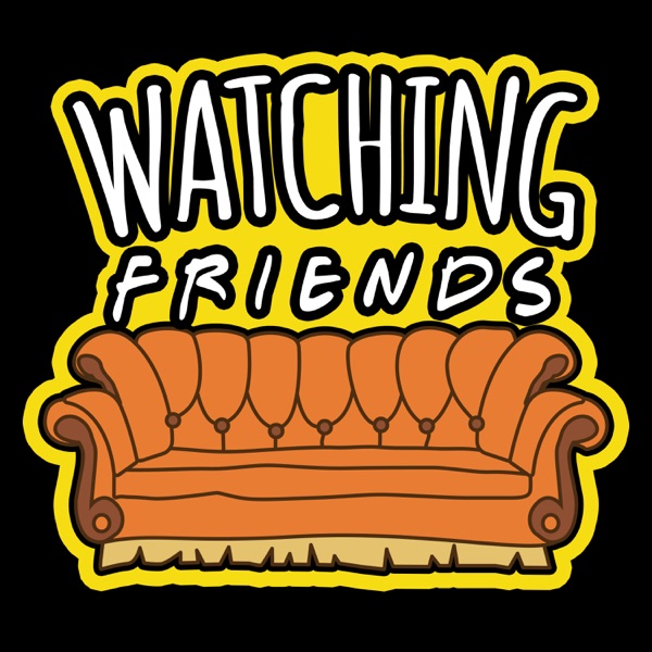 Watching Friends