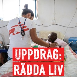 Uppdrag: Rädda Liv - Läkare Utan Gränser