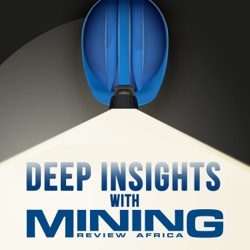 Deep Insights #36: Highlights of the Siemens Smart Mining Africa Forum