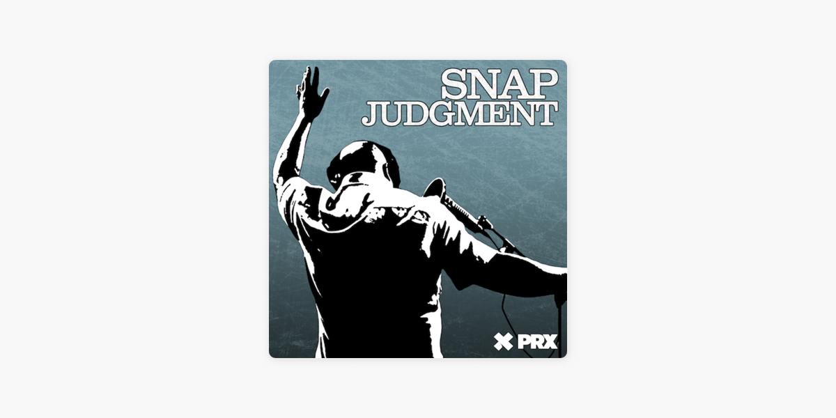 ‎Snap Judgment On Apple Podcasts