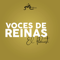 Voces de Reinas