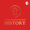 Controversies in Church History