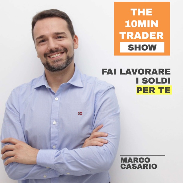 The 10Min Trader con Marco Casario