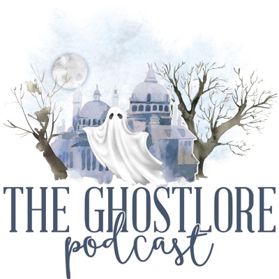 The Ghostlore Podcast