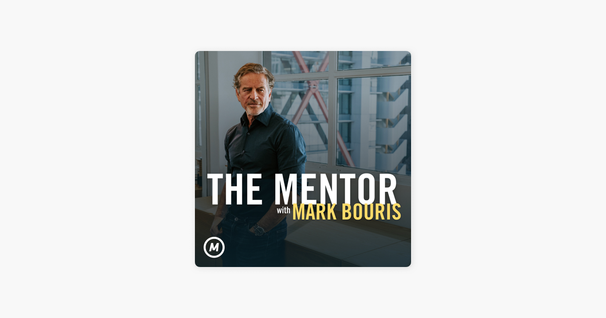 Mentor with Mark Bouris Podcasts