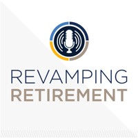 Revamping Retirement podcast