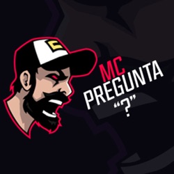 Mc Pregunta